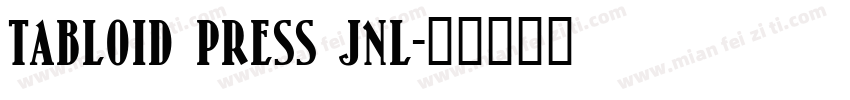 Tabloid Press JNL字体转换